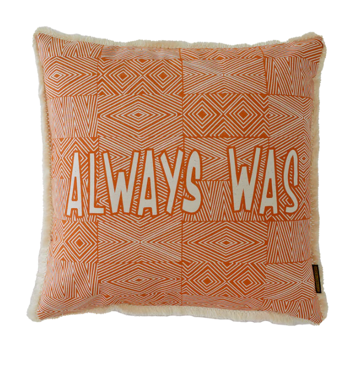 Clothing The Gaps 'Always Was' Cushion Cover